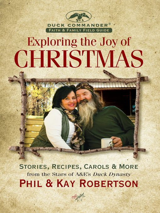 Title details for Exploring the Joy of Christmas by Phil Robertson - Available